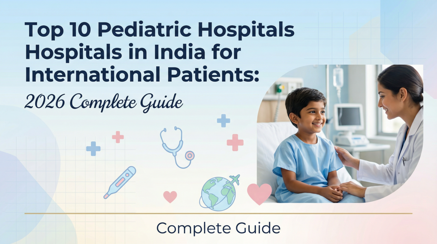 Top 10 Hospitals for Pediatric Liver Transplant in India