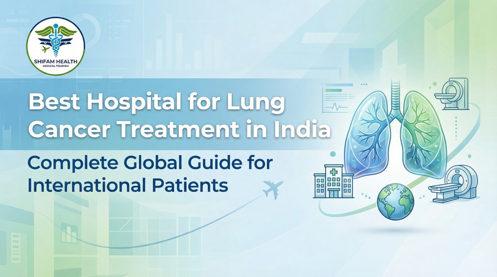 Best Hospital for Lung Cancer Treatment in India