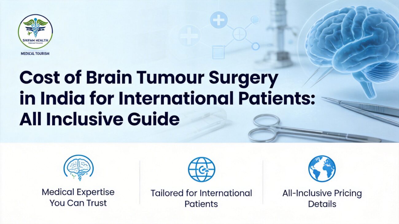 Cost of Brain Tumour Surgery in India for International Patients guide showing brain surgery illustration, neurosurgical instruments, and affordable treatment options in India.