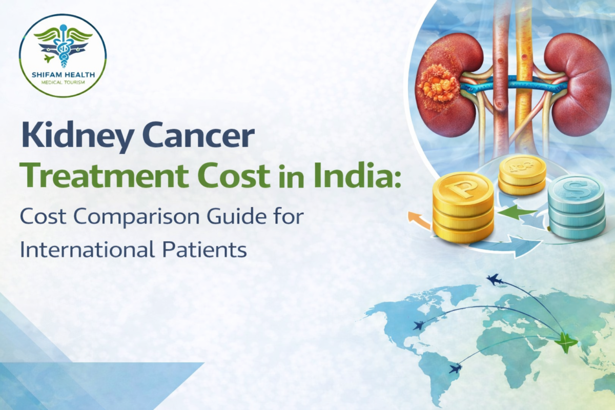 Kidney cancer treatment cost in India with cost comparison guide for international patients